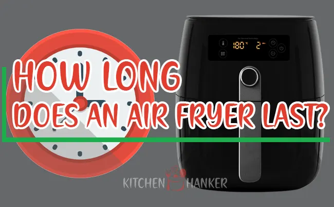 In this post, we will share everything about how long an air fryer lasts based on the real experience of our experts.