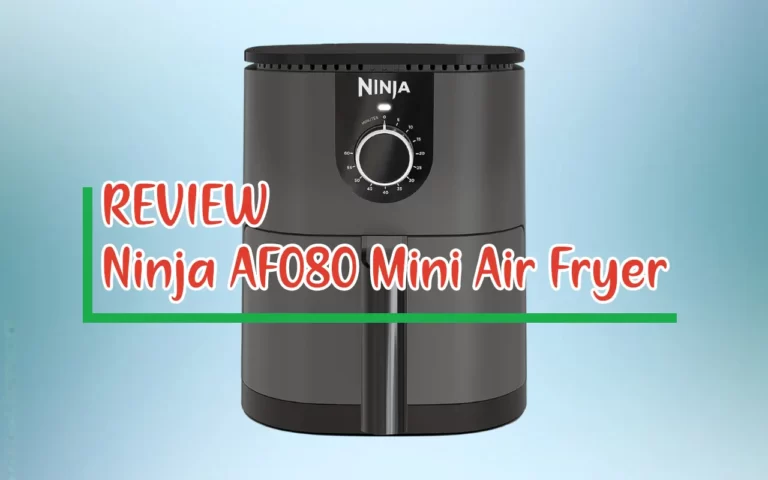 Ninja AF080 Mini Air Fryer Best For One Person Review 2023