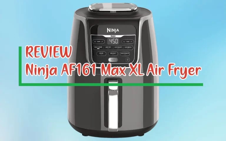 Ninja AF161 Max XL Air Fryer: Is The Hype Worth It?